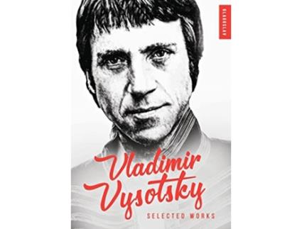Livro Vladimir Vysotsky Selected Works English and Russian Edition de Vladimir Vysotsky (Inglês)