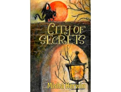 Livro City of Secrets 1 Adventures of Letty Parker de Misha Herwin (Inglês)