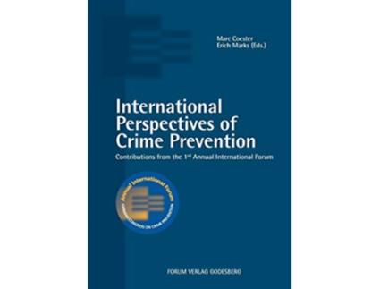 Livro International Perspectives of Crime Prevention Contributions from the 1st Annual International Forum de Coester e Marc (Inglês)