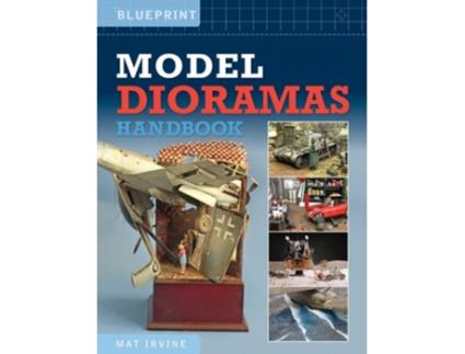 Livro Model Dioramas Handbook de Mat Irvine (Inglês - Capa Dura)