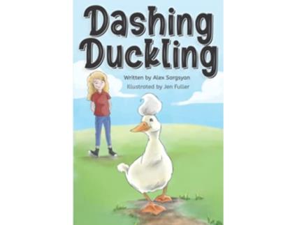 Livro Dashing Duckling de Alex Sargsyan (Inglês)