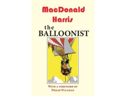 Livro The Balloonist de Macdonald Harris (Inglês)