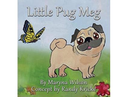 Livro The Little Pug Meg de Maryna Wilson (Inglês)
