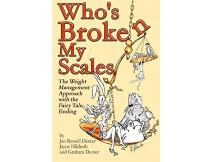 Livro Whos Broken My Scales de Jayne Hildreth Graham Dexter Jan Dexter (Inglês)