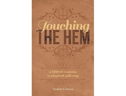 Livro Touching the Hem de Elizabeth A Johnson (Inglês)