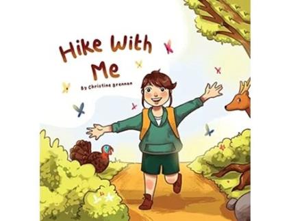 Livro Hike With Me de Christine Brennan (Inglês)