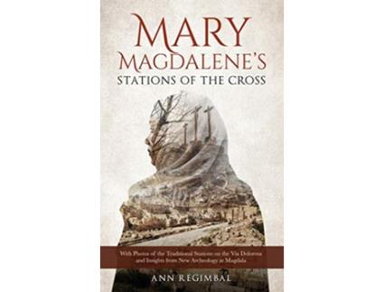Livro Mary Magdalenes Stations of the Cross de Ann Regimbal (Inglês)