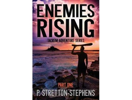 Livro Enemies Rising Part 1 Tacrem Adventure Series de P StrettonStephens (Inglês)