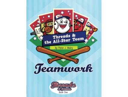 Livro Threads The AllStar Team Teamwork Threads Friends de Peter J Mulry (Inglês)