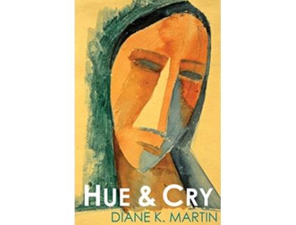 Livro Hue Cry de Diane K Martin (Inglês)