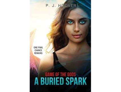 Livro A Buried Spark Game of the Gods de P J Hoover (Inglês)