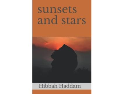 Livro sunsets and stars de Hibbah Haddam (Inglês)