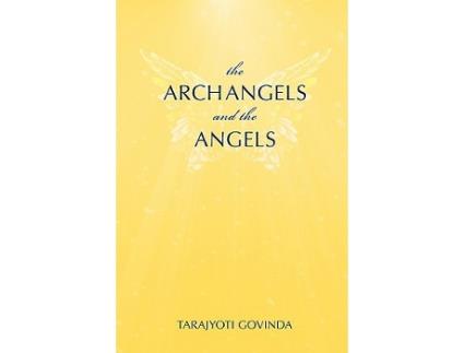 Livro The Archangels And The Angels de Tarajyoti Govinda (Inglês)