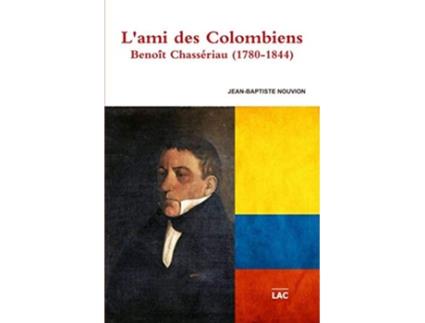 Livro Lami des Colombiens French Edition de JeanBaptiste Nouvion Patrick Puigmal (Francês)