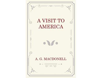 Livro A Visit to America de A G Macdonell (Inglês)
