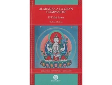 Livro Alabanza A La Gran Compasión 5 de Dalai Lama e Thubten Chodron (Espanhol)