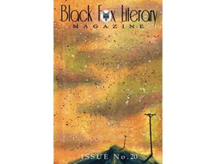 Livro Black Fox Literary Magazine Issue 20 de Black Fox Press (Inglês)