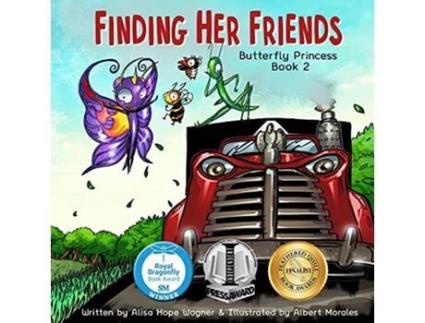 Livro Finding Her Friends Butterfly Princess Book 2 de Alisa Hope Wagner (Inglês)