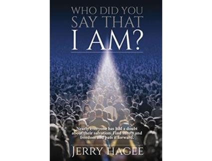 Livro Who Did You Say That I Am de Jerry Hagee (Inglês)