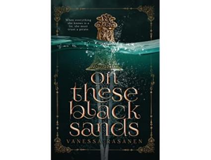 Livro On These Black Sands Aisling Sea de Vanessa Rasanen (Inglês)