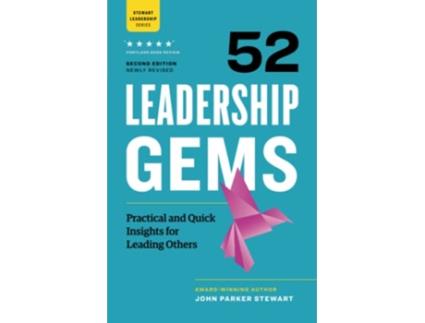 Livro 52 Leadership Gems Practical and Quick Insights for Leading Others de John Parker Stewart (Inglês)