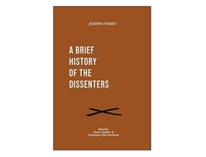 Livro A Brief History of the Dissenters de Joseph Ivimey (Inglês)