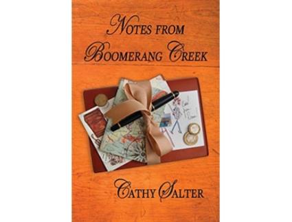 Livro Notes from Boomerang Creek de Cathy Salter (Inglês)