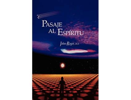Livro Pasaje al espíritu Spanish Edition de JohnRoger (Espanhol)
