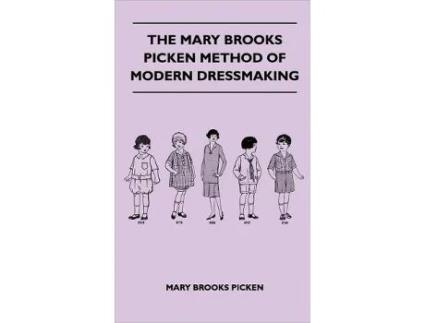 Livro The Mary Brooks Picken Method of Modern Dressmaking de Mary Brooks Picken (Inglês)