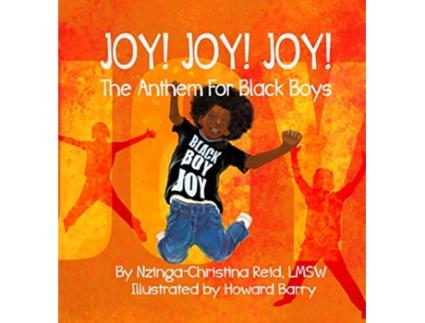 Livro Joy Joy Joy The Anthem for Black Boys de NzingaChristina Reid (Inglês)