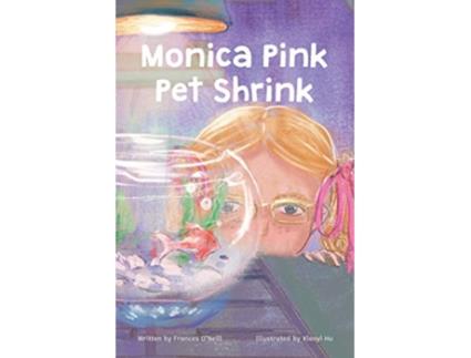 Livro Monica Pink Pet Shrink de Frances ONeill (Inglês)
