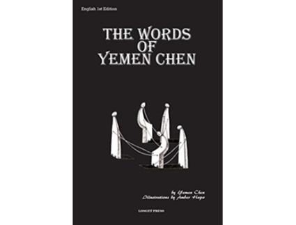 Livro The Words of Yemen Chen de Yemen Chen Yemen Chen (Inglês)