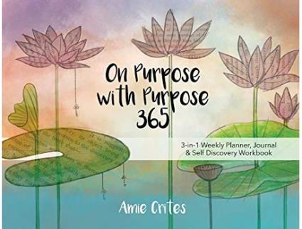 Livro On Purpose with Purpose 365 de Amie Crites (Inglês)