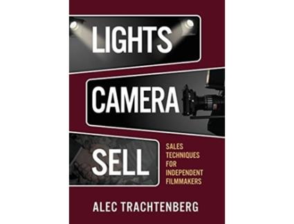 Livro Lights Camera Sell de Alec Trachtenberg (Inglês)