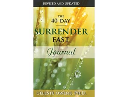 Livro The 40Day Surrender Fast Journal de Celeste Owens (Inglês)