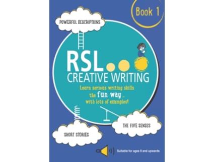 Livro RSL Creative Writing Book 1 de Robert Lomax (Inglês)