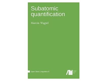 Livro Subatomic quantification de Marcin Wagiel (Inglês - Capa Dura)