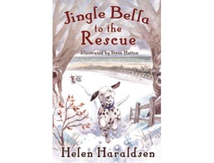 Livro Jingle Bella to the Rescue Daleys Dog Tales de Helen Haraldsen (Inglês)