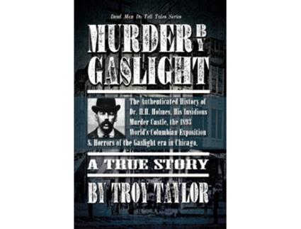 Livro Murder by Gaslight de Troy Taylor (Inglês)