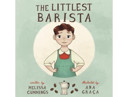 Livro The Littlest Barista de Melissa Cummings (Inglês)