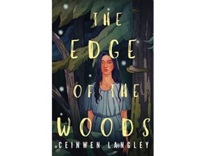 Livro The Edge of the Woods de Ceinwen Langley (Inglês)