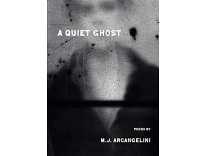 Livro A Quiet Ghost de Michael Arcangelini (Inglês)