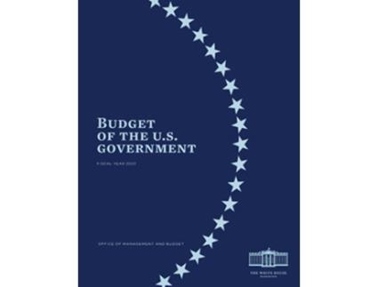 Livro Budget of the US Government Fiscal Year 2022 de Office Of Management And Budget (Inglês)