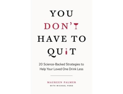 Livro You Dont Have to Quit de Maureen Palmer (Inglês)
