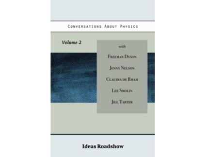 Livro Conversations About Physics Volume 2 Ideas Roadshow Collections de Howard Burton (Inglês)