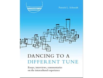 Livro Dancing to a Different Tune de Patrick L Schmidt (Inglês)