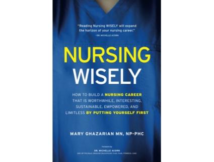 Livro Nursing Wisely de Mary Ghazarian (Inglês)