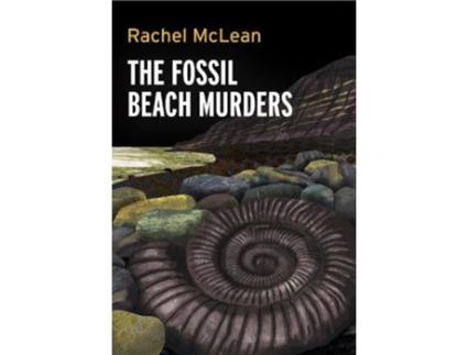 Livro The Fossil Beach Murders de Rachel McLean (Inglês - Capa Dura)