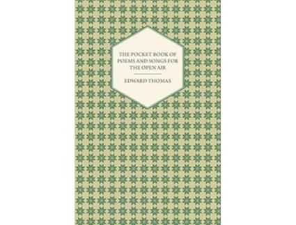 Livro The Pocket Book of Poems and Songs for the Open Air de Edward Jr Thomas (Inglês)