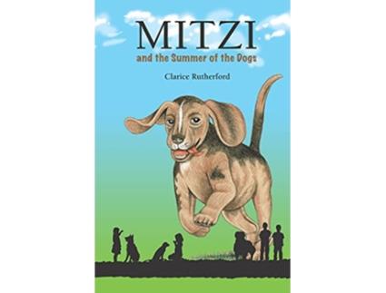 Livro Mitzi And the Summer of the Dogs de Clarice Rutherford (Inglês)